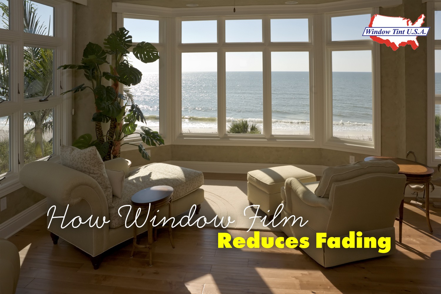 How Window Film Reduces Fading